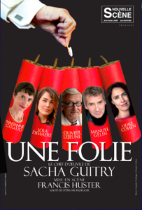 Une Folie - Sacha Guitry - des mots et des toiles